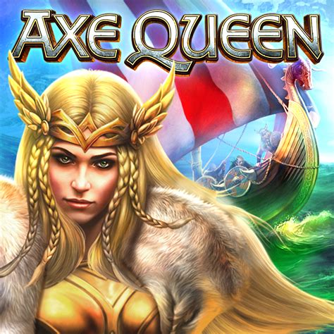 Axe Queen Novibet